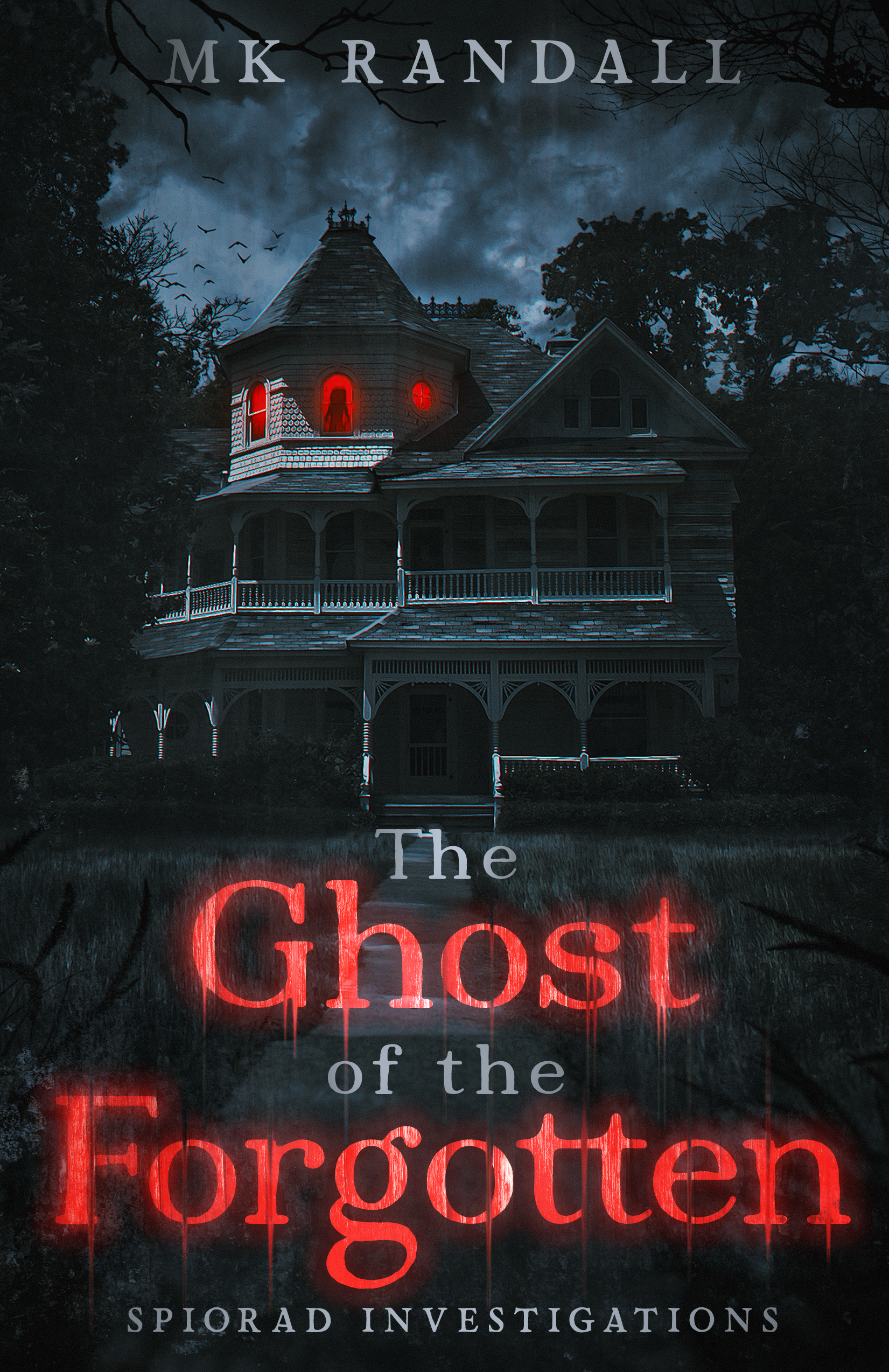 Book cover for The Ghost of the Forgotten by MK Randall
